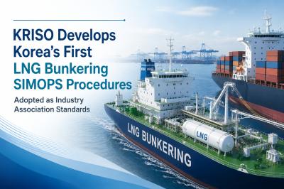 KRISO Develops Korea&rsquo;s First LNG Bunkering SIMOPS Procedures